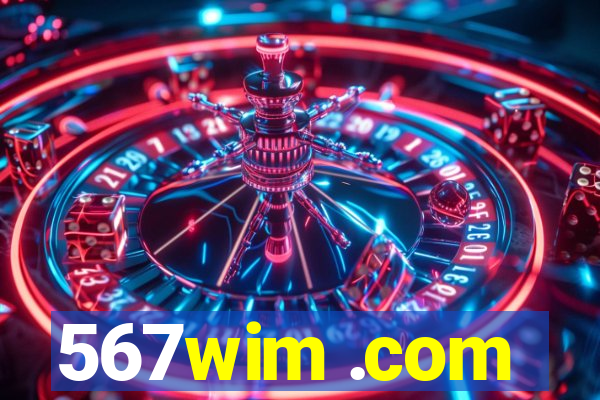 567wim .com